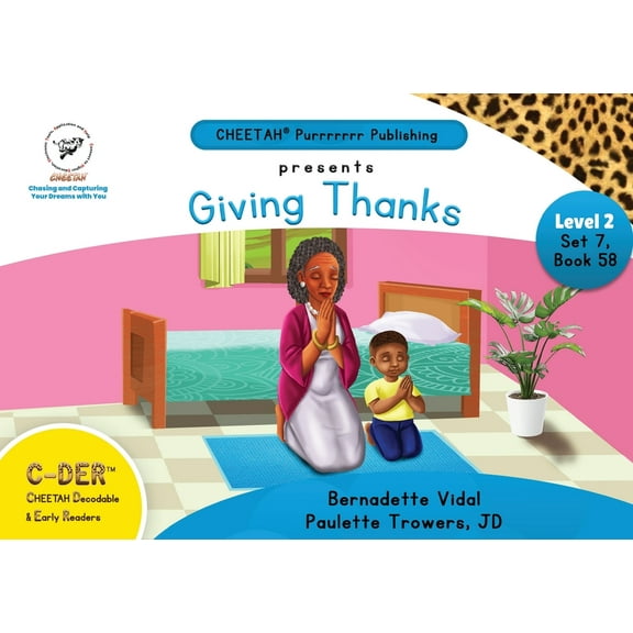 C-DER (Cheetah Decodable & Early Readers) Set 7, Book 58, Giving Thanks, (Paperback)