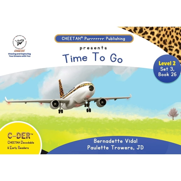C-DER(Cheetah decodable & early readers)Set 3, book 26, Time to go, (Paperback)