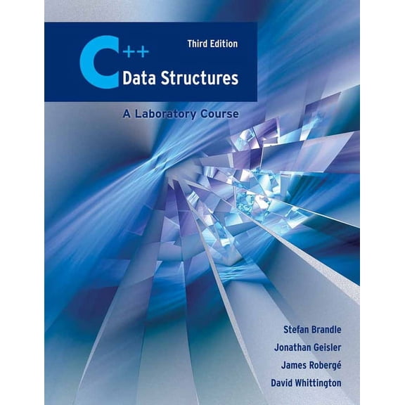 C++ Data Structures: A Laboratory Course: A Laboratory Course, (Paperback)