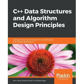 C++ Data Structures and Algorithm Design Principles, (Paperback)