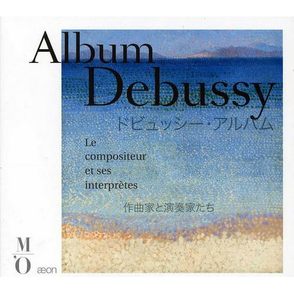 C. Debussy - Album Debussy: Composer & His Performers - Music & Performance - CD
