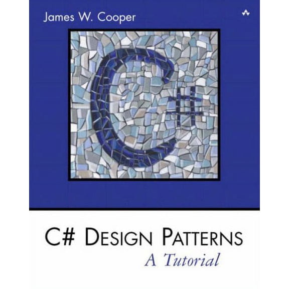 Pre-Owned C# Design Patterns: A Tutorial [With CDROM] (Paperback) 0201844532 9780201844535