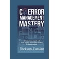 thumbnail image 1 of C# Error Management Mastery: 50 Robustness Projects with xUnit, Logging, and Exception Handling for Reliable Software, (Paperback), 1 of 1