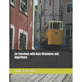 C# Exercises with Data Structures and Algorithms, (Paperback)