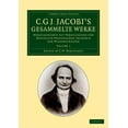 thumbnail image 1 of C. G. J. Jacobi's Gesammelte Werke: Herausgegeben Auf Veranlassung Der Königlich Preussischen Akademie Der Wissenschafte, (Paperback), 1 of 1