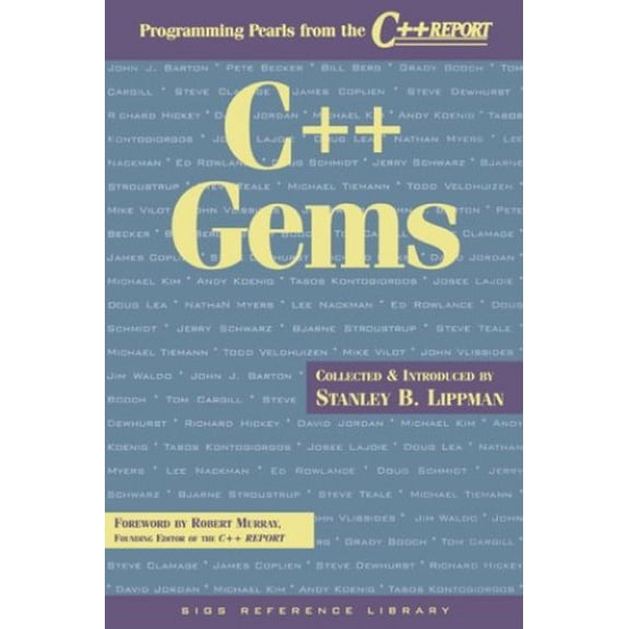 Pre-Owned C++ Gems: Programming Pearls from The Report SIGS Reference Library, Series Number 5 Paperback Lippman, Stanley B.