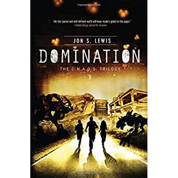 Pre-Owned Domination (C.H.A.O.S., 3) (Hardcover) 159554755X 9781595547552