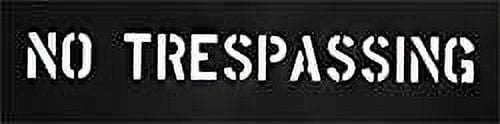 C.H. HANSON 12403 NO TRESPASSING SAFETY STENCIL SIGN