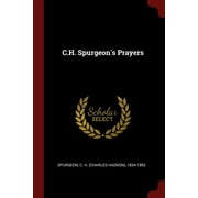 C.H. Spurgeon's Prayers (Paperback)