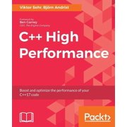C++ High Performance Boost and optimize the performance of your C++17 code, Paperback