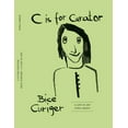 thumbnail image 1 of C Is for Curator: Bice Curiger - A Career, (Hardcover), 1 of 1