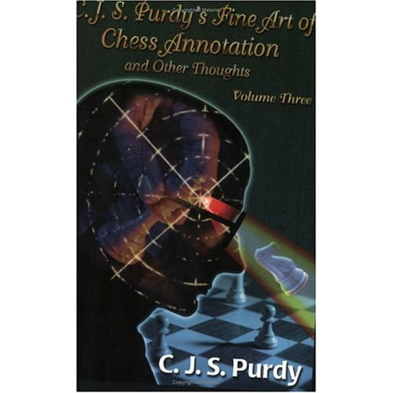 Pre-Owned C.J.S. Purdy's Fine Art of Chess Annotation and Other ...
