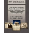 thumbnail image 1 of C. Lee Buxton, Appellant, V. Abraham S. Ullman, State's Attorney. U.S. Supreme Court Transcript of Record with Supportin, (Paperback), 1 of 1