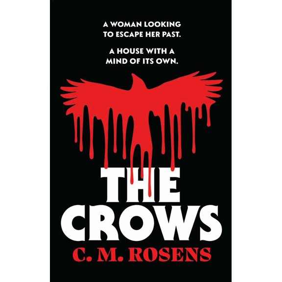 C. M. Rosens: The Crows (Paperback)