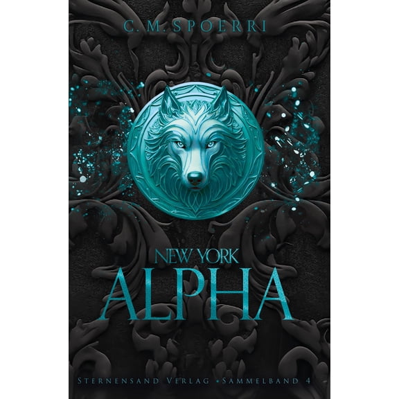 Spoerri, C New York Alpha (Sammelband 4): Part 9, Part 10, Part 11 (Paperback)