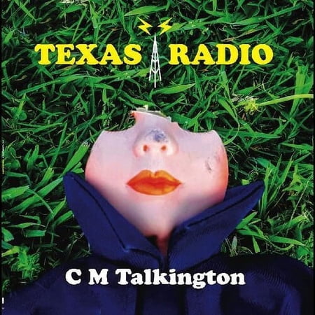 C.M. Talkington - Texas Radio - Music & Performance - CD