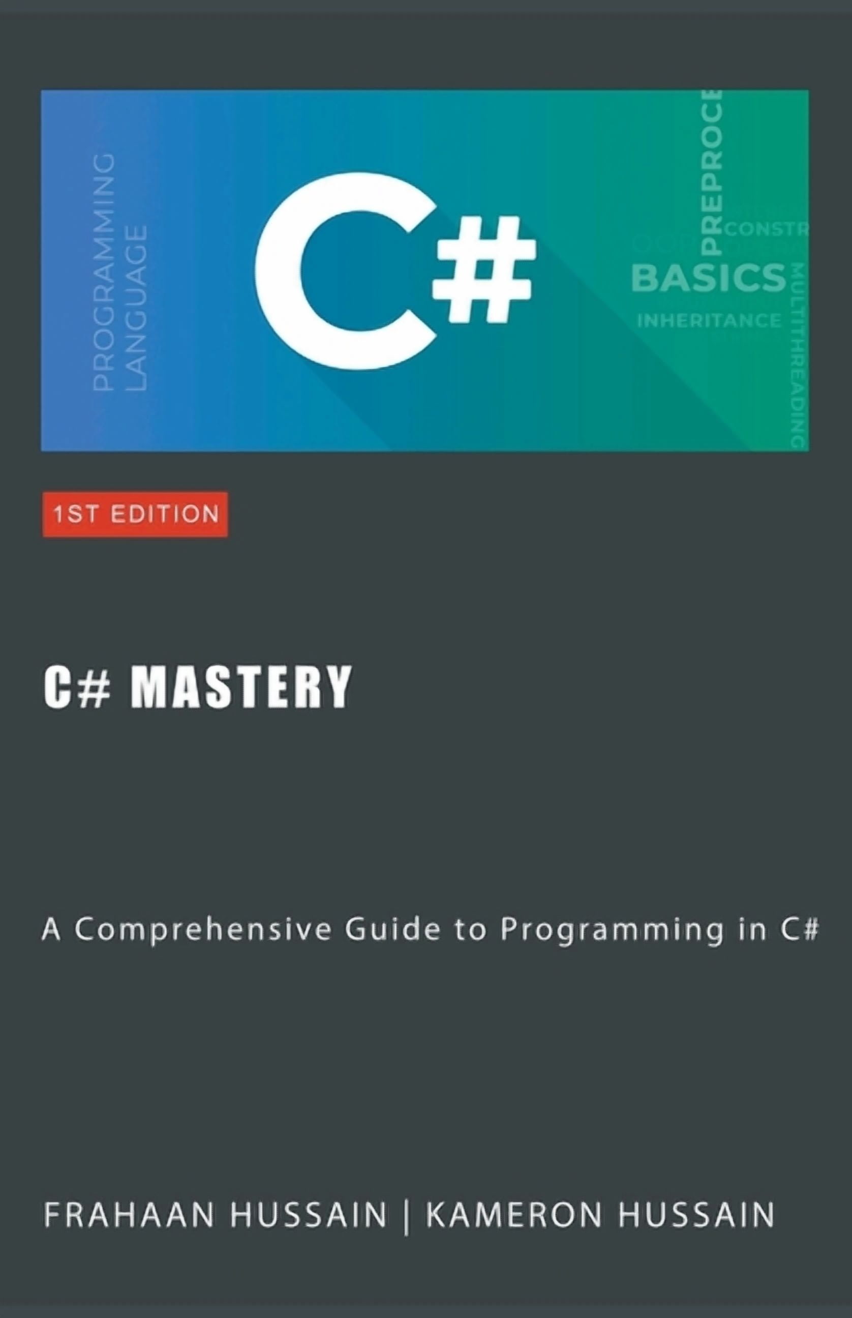 C# Mastery: A Comprehensive Guide to Programming in C#, (Paperback ...
