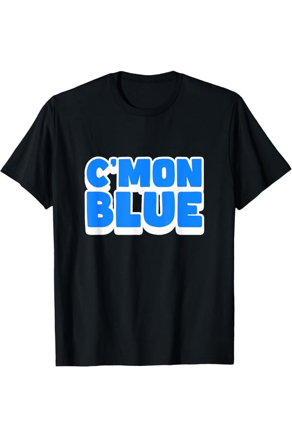 C'Mon Blue Umpire Baseball Ump Referee T-Shirt men and women can wear, black, white, gifts