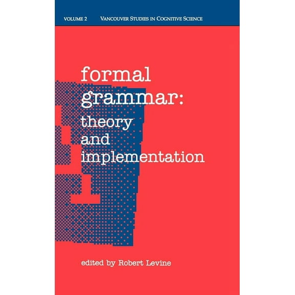 C Ndcs T New Directions in Cognitive Sci Formal Grammar: Theory and Implementation, Book 2, (Hardcover)