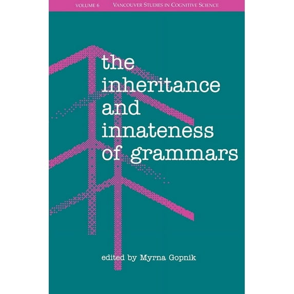 C Ndcs T New Directions in Cognitive Sci The Inheritance and Innateness of Grammars, Book 6, (Paperback)