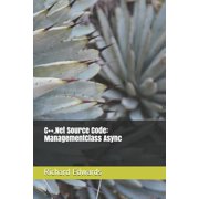 C++.Net Source Code: ManagementClass Async (Paperback)
