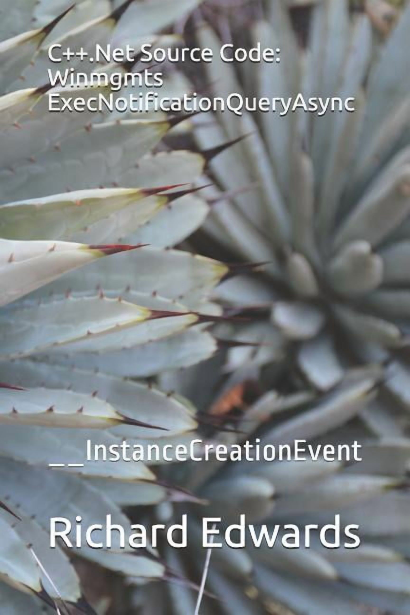 C++.Net Source Code: Winmgmts ExecNotificationQueryAsync ...