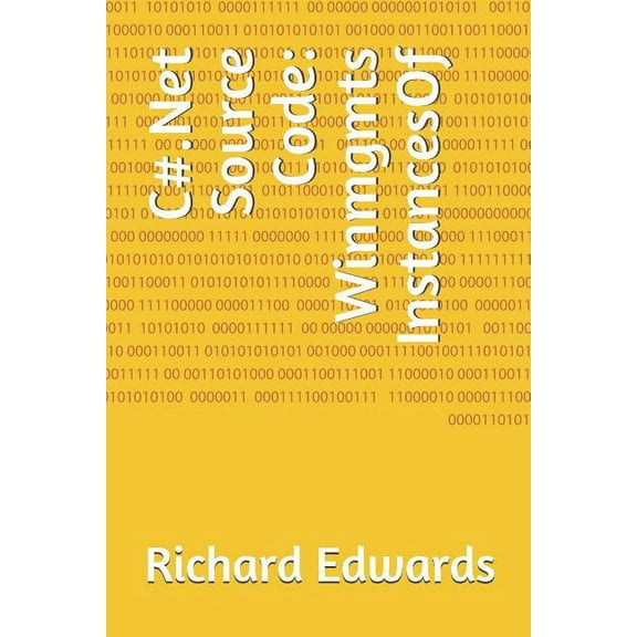 C#.Net Source Code : Winmgmts InstancesOf (Paperback)