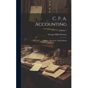 C. P. A. Accounting Theory, Questions, And Problems; Volume 1 Hardcover
