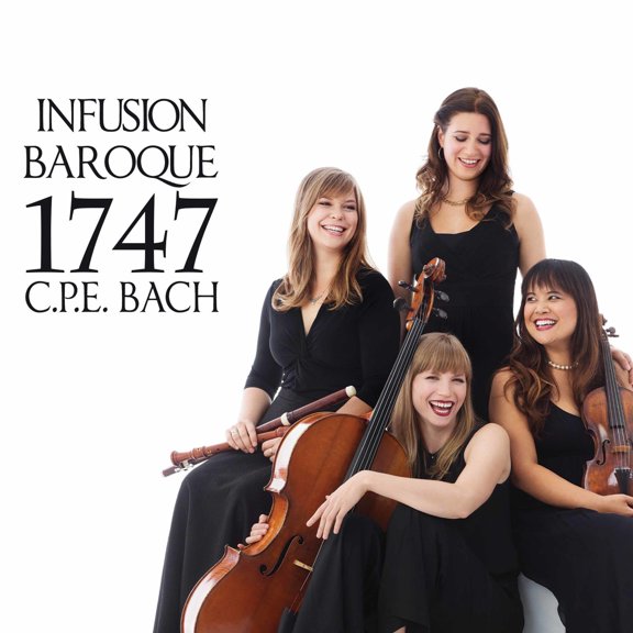 C.P.E. Bach / Infusion Baroque - C.P.E. Bach: 1747 - Music & Performance - CD