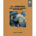 thumbnail image 1 of Pre-Owned C++ Pointers and Dynamic Memory Management (Paperback) 0471049980 9780471049982, 1 of 1