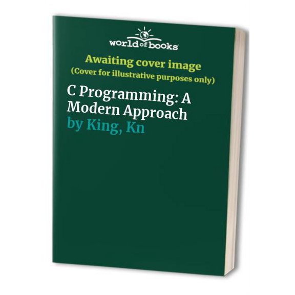 Pre-Owned C Programming: A Modern Approach, 9780393969450, 0393969452, Paperback, First Edition edition
