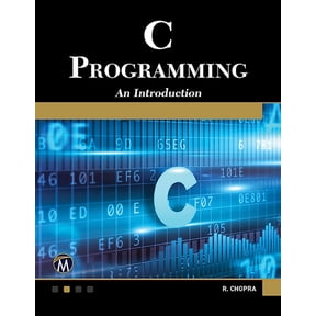 C Programming: A Self-Teaching Introduction, (Paperback)