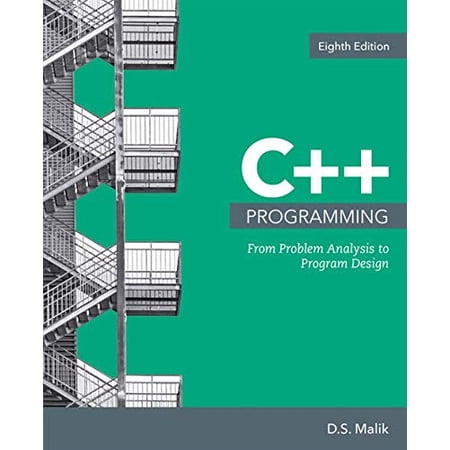 Pre-Owned C++ Programming: From Problem Analysis to Program Design (Paperback) 1337102083 9781337102087