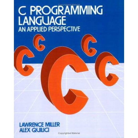 Pre-Owned C Programming Language (Wiley Self Teaching Guides) (Paperback) 0471825603 9780471825609