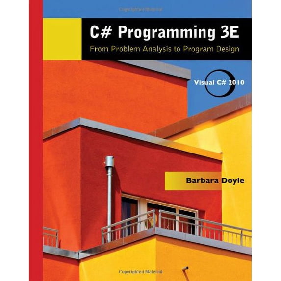 Pre-Owned C# Programming : From Problem Analysis to Program Design (Paperback) 9780538453028