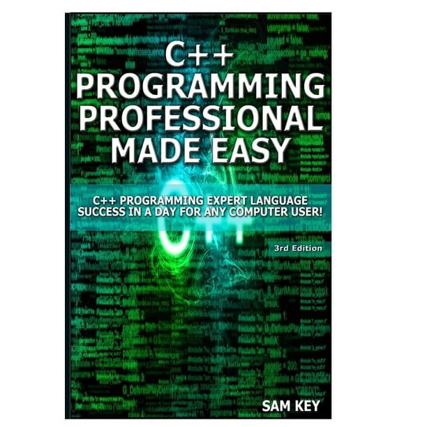 C++ Programming Professional Made Easy! (Hardcover) - Walmart.com