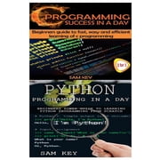 C Programming Success in a Day & C Programming Success in a Day Paperback