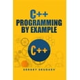 thumbnail image 1 of C++ Programming by Example: Key Computer Programming Concepts for Beginners, 1 of 1