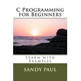 thumbnail image 1 of C Programming for Beginners: Learn with Examples (Paperback), 1 of 1