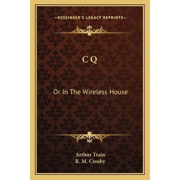 C Q : Or In The Wireless House (Paperback)
