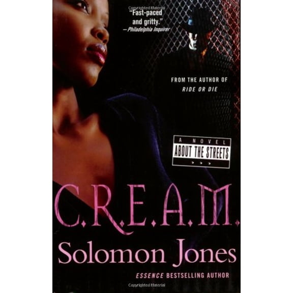 Pre-Owned C.R.E.A.M.: A Novel about the Streets (Paperback) 0312361467 9780312361464