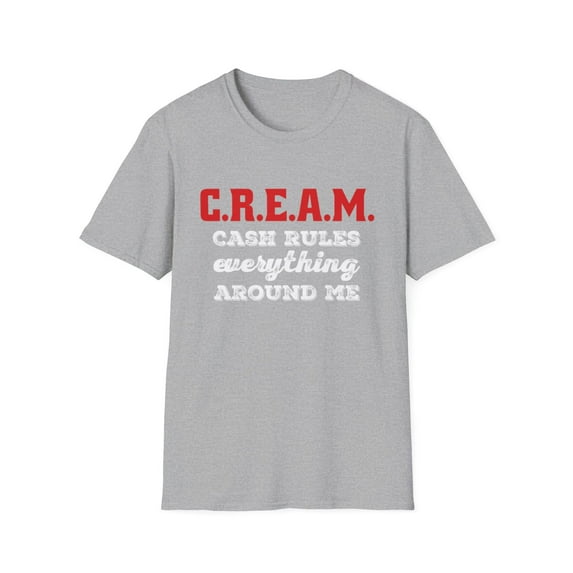 C.R.E.A.M. Funny Money Cash Lovers Graphic Novelty Tees