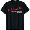 thumbnail image 1 of C.R.E.A.M. Men Women T-Shirt, 1 of 3