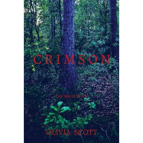 C R I M S O N: Can She Survive?, (Paperback)