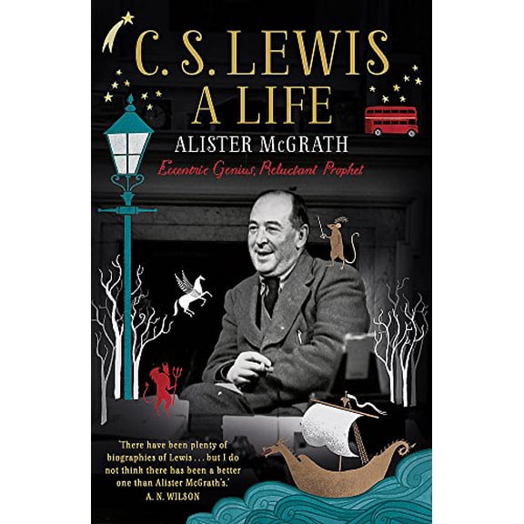 Pre-Owned C. S. Lewis: A Life: Eccentric Genius, Reluctant Prophet (Paperback) 1444745549 9781444745542