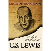 C.S. Lewis A Life Inspired Paperback