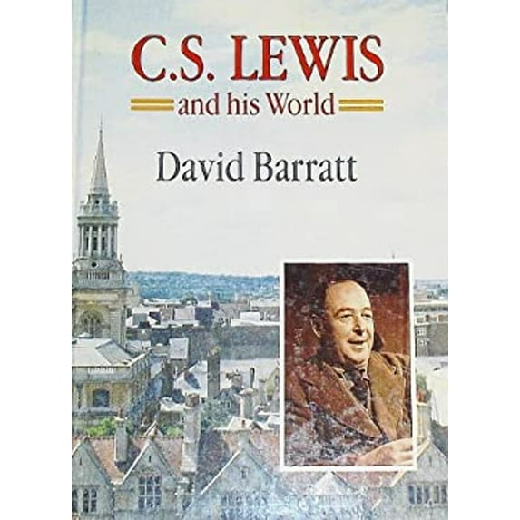 Pre-Owned C.S. Lewis and His World (Hardcover) 0802836399 9780802836397