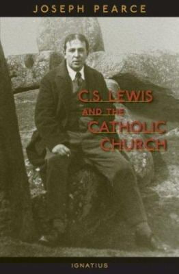Pre-Owned C.S. Lewis and the Catholic Church (Paperback) 0898709792 9780898709797