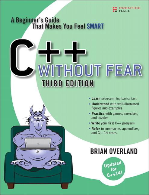 C++ Without Fear: A Beginner's Guide That Makes You Feel Smart ...