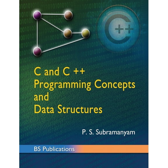 C and C++ programming concepts and Data structures (Hardcover)